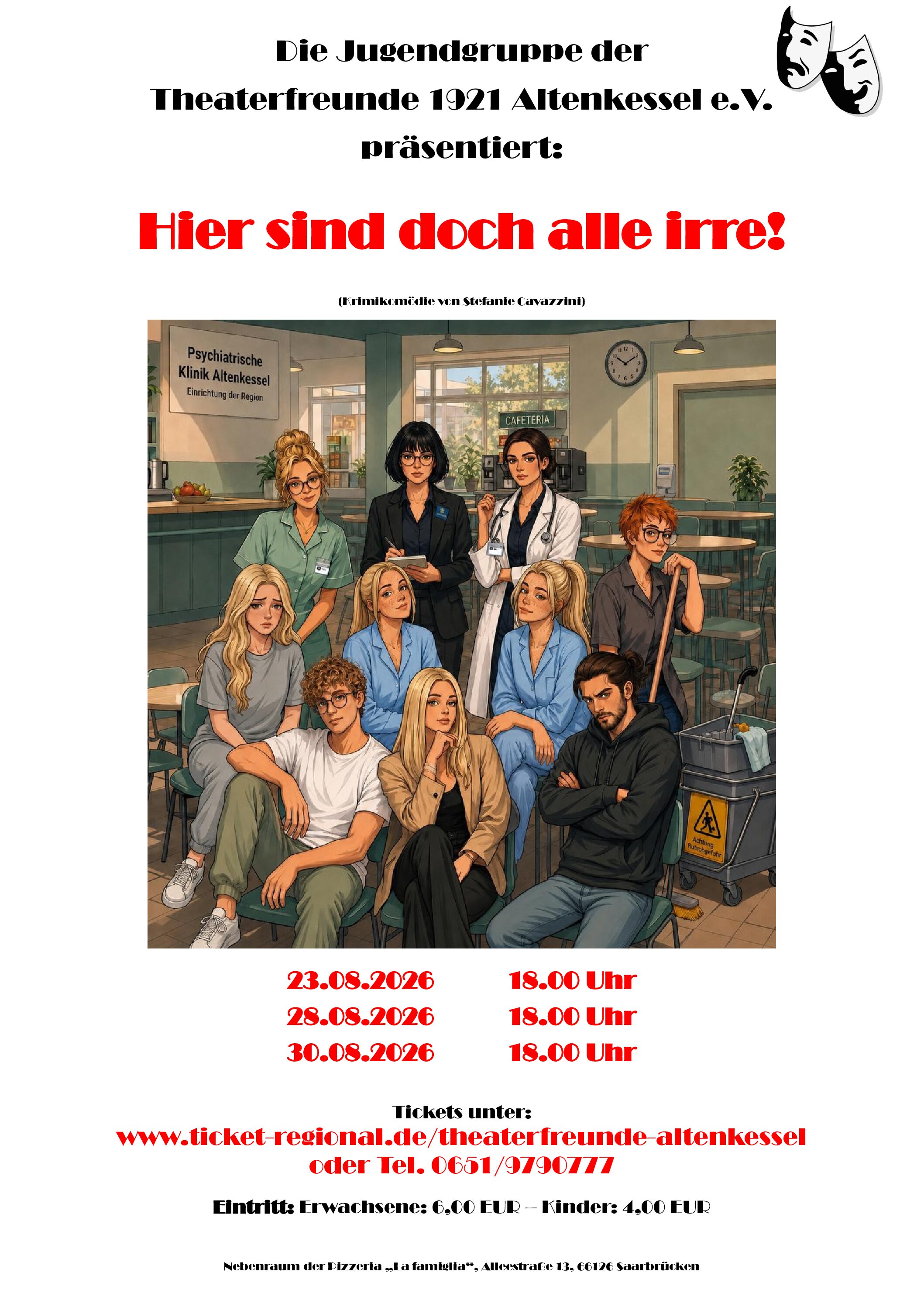 Mehr über den Artikel erfahren Die Jugendgruppe der Theaterfreunde 1921 Altenkessel e.V. präsentiert: „Hier sind doch alle irre!“